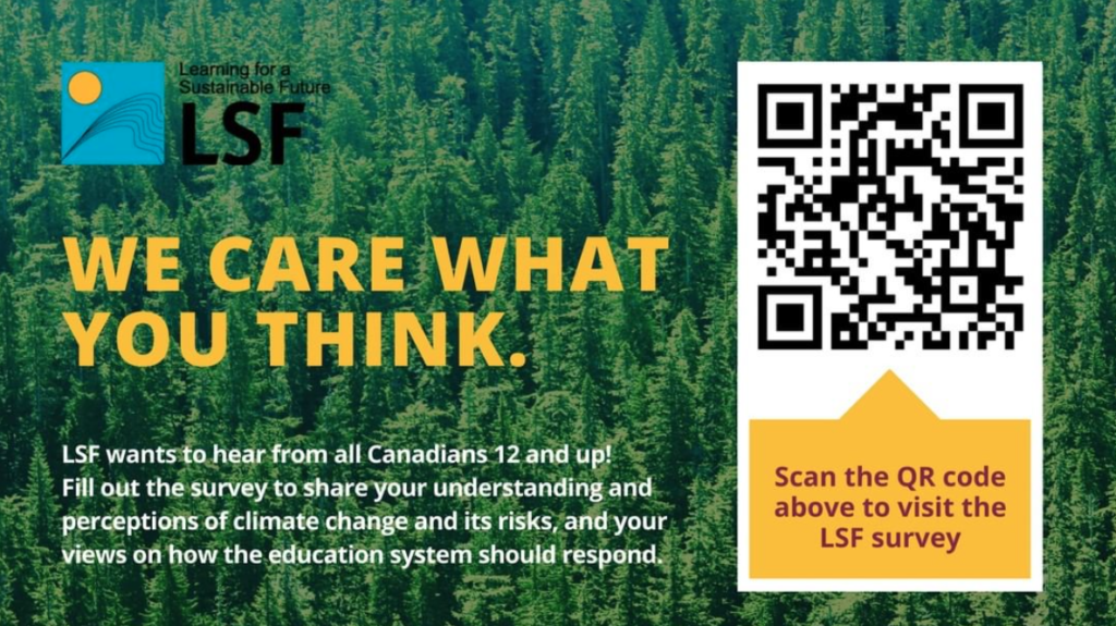 A promotional image for Learning for a Sustainable Future's new Climate Change Education survey, with an embedded QR code link to the survey. 